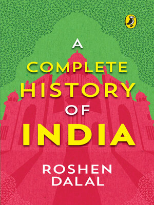 cover image of A Complete History of India, One-stop introduction to Indian history for Children